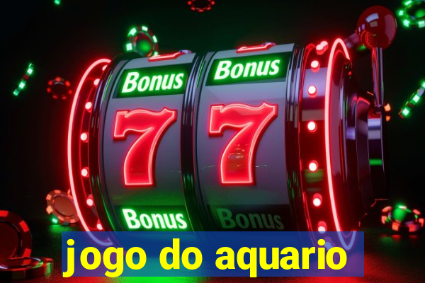 jogo do aquario